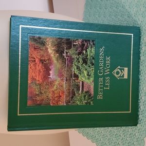 Better Homes and Gardens book - Better gardens,  less work